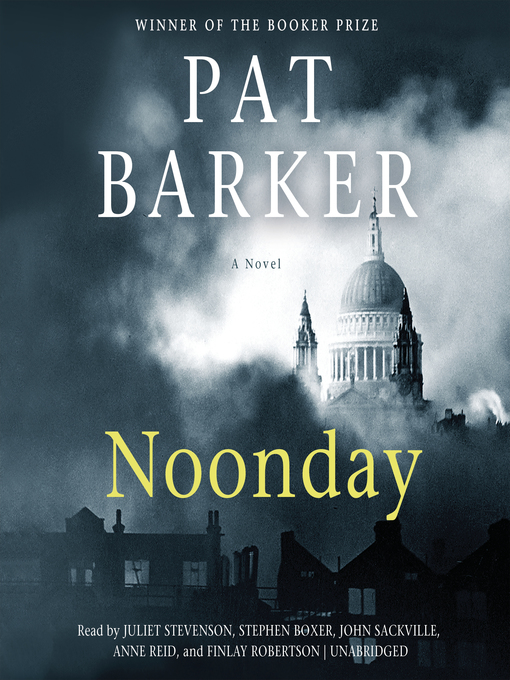 Title details for Noonday by Pat Barker - Available
